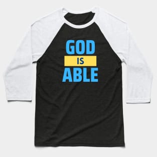 God Is Able | Christian Baseball T-Shirt